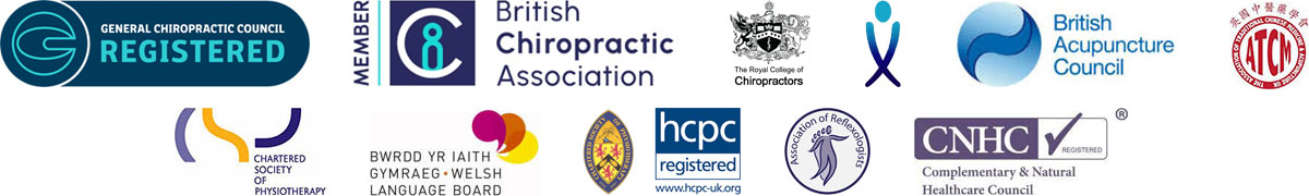 General Chiropractic Council Registered, British Chiropractic Association, The Royal College of Chiropractors, HCPC Registered, Chartered Society of Physiotherapy, The Society of Chiropodists & Podiatrists, British Acupuncture Council, Association of Traditional Chinese Medicine and Acupuncture, Institute of Sport and Remedial Masaage, Society of Sports Therapists, International Institute of Sports Therapy, Bwrdd yr iaith Gymraeg - Welsh Language Board