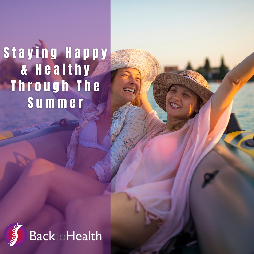 Staying happy and healthy through the Summer